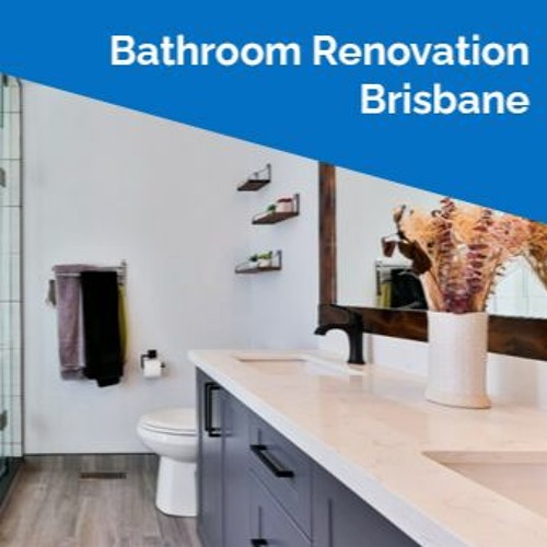 Stream How to find the best bathroom renovation Brisbane? by sussan