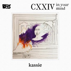 CXXIV - kassie