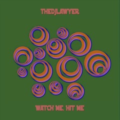 Watch Me, Hit Me (All-You-Can-Disco Edit)