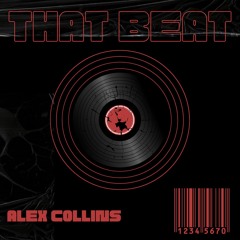 Alex Collins - That Beat (Original Mix)