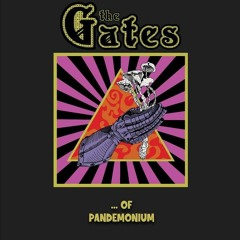 The Gates - ... of Pandemonium