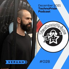 V E R U A H  @ TechnoPride Podcast - December 2021 #028