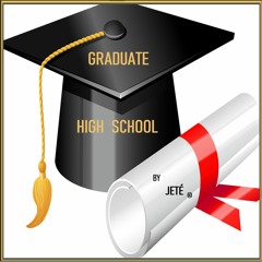 GRADUATE HIGH SCHOOL ( RADIO EDIT)