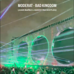 Moderat - Bad Kingdom (Juan Ibañez & Agoostina Bootleg)
