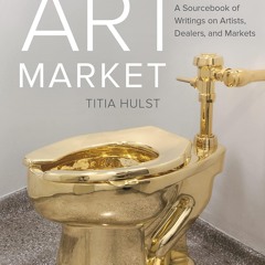 ✔ EPUB ✔ A History of the Western Art Market: A Sourcebook of Writings