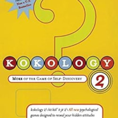 ACCESS EBOOK 💏 Kokology 2: More of the Game of Self-Discovery by Tadahiko Nagao,Isam