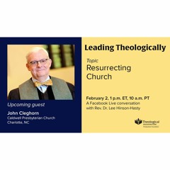 John Cleghorn: Resurrecting Church