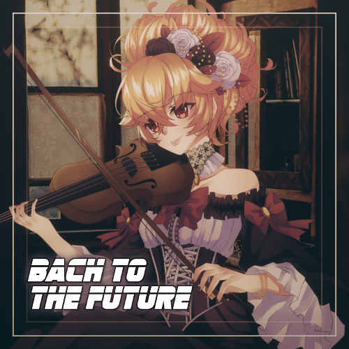 Bach to the Future