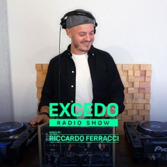 Excedo Radio Show 037 mixed by Riccardo Ferracci