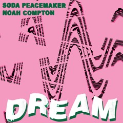 SODA COMPTON - DREAM