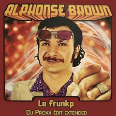 Le Frunkp - Alphonse Brown