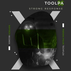 Toolpa - Strong Response (Pseudo Pulse Remix)