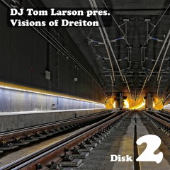Visions of Dreiton - Disk.2 von Dj Tom Larson