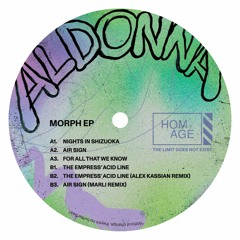 HOMAGE019 // Aldonna - Morph EP
