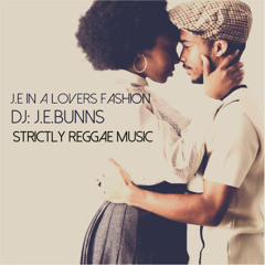 J.E IN A LOVERS FASHION
