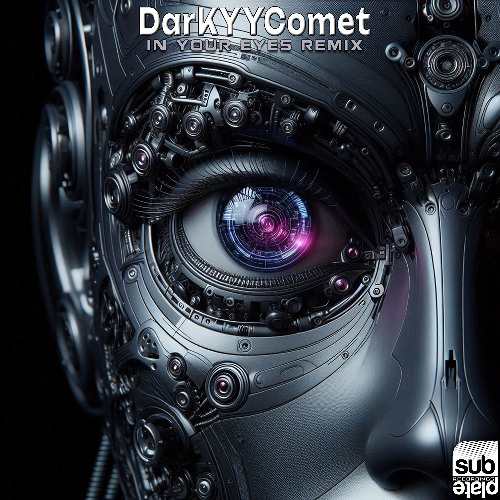 DarKYYComet 'In Your Eyes' (DarKYYComet Remix) [Subplate Recordings] *PREMIERE*