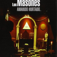 [READ] EBOOK 📬 Nosotros, Los Masones (Spanish Edition) by  A. Hurtado [EBOOK EPUB KI