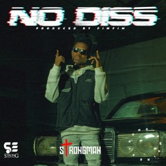 No Diss (Prod By Fimfim)