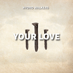 Your Love | Drum & Bass + Progressive House