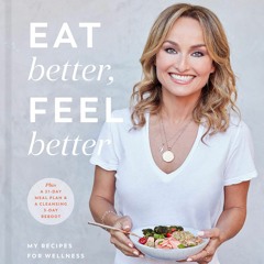Read Eat Better, Feel Better: My Recipes for Wellness and Healing, Inside and
