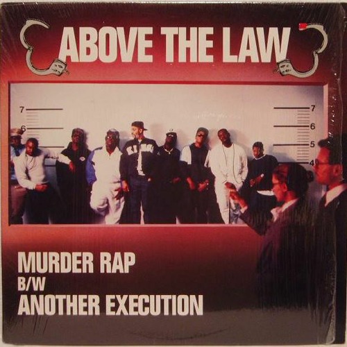 Above The Law - Another Execution