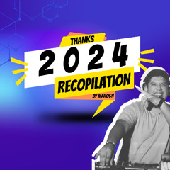 THANKS 2024 - RECOPILATION BY MAROGH - MASHUP PACK (+25 TRACKS FREE)