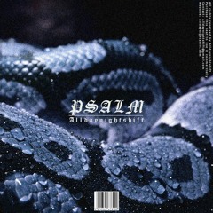 [BEAT] Psalm - xTravis Scott x Drake x Future Type Beat - Prod. by 301.Arjun x Alldaynightshift🌗