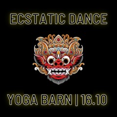Ecstatic Dance | Yoga Barn | Bali | 16.10.2022