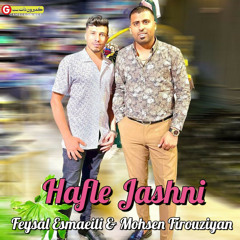 Feysal Esmaeili & Mohsen Firouziyan - Hafla Bandar Hasina