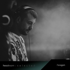 headroom : selected // Paragon