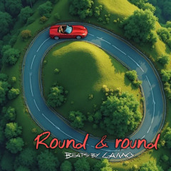 Round & round