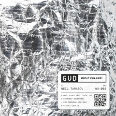 Neil Tarasov special for GUD™