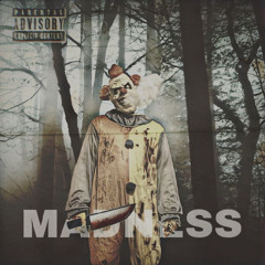 Madness