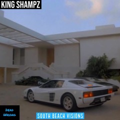 King Shampz - South Beach Visions/Prod.By Azzan