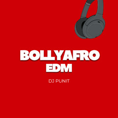 BOLLYAFRO NONSTOP (DJ PUNIT)