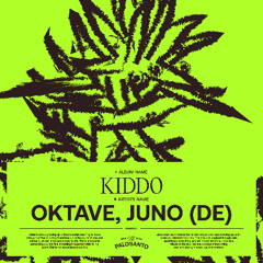 PREMIERE | Oktave & JUNO (DE) - Kiddo [Palosanto]