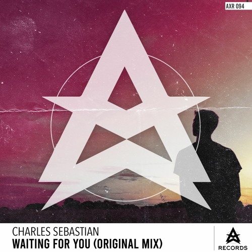 Charles Sebastian - Waiting For You [Radio Edit]