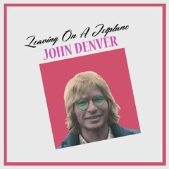 Leaving On A Jetplane