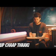 Chup chap thaki