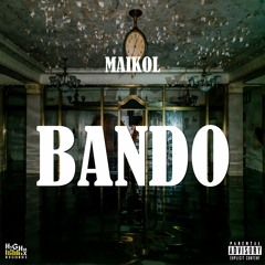 BANDO - Maikol SV (Prod. HAF420)