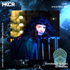 Emotional spaces w/ Matilda - 29/05/2024