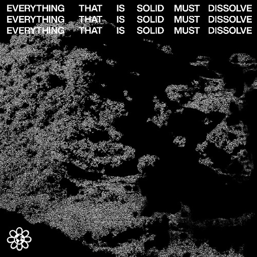GIUSSS - EVERYTHING THAT IS SOLID MUST DISSOLVE