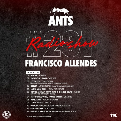 ANTS RADIO SHOW 281 hosted by Francisco Allendes