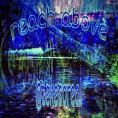 REACH ABOVE (PROD. CPT MRGN)