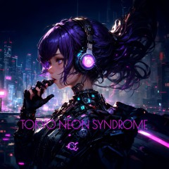 Tokyo Neon Syndrome