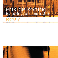 Secretly (DJ Cor Fijneman Instrumental Mix) [feat. Julie Morrison]