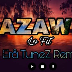Azawi_-__Lo_Fit_(ColinZ ReMix)