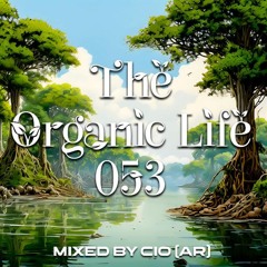 The Organic Life 053