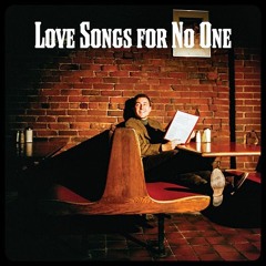 love songs for no one- austin weber