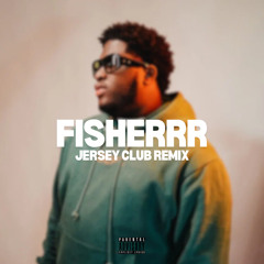 Fisherrr Jersey Club Remix ft. dannythvt #JerseyBangers #NJCLUB